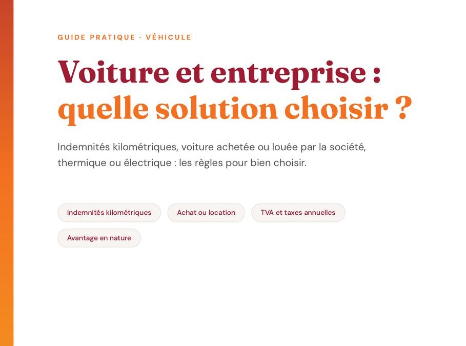 Nouveau guide gratuit : voiture de société ou indemnités kilométriques ?